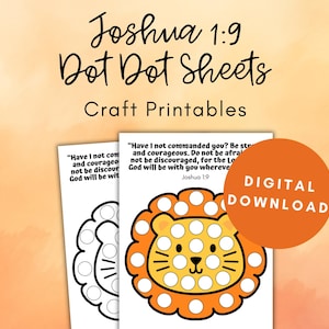 Pode incluir: Download digital de folhas de ligar os pontos com um desenho de leão e o texto "Josué 1:9". As folhas são imprimíveis artesanais com as palavras "Dot Dot Sheets" e "Craft Printables". Há também um círculo laranja com "DOWNLOAD DIGITAL".