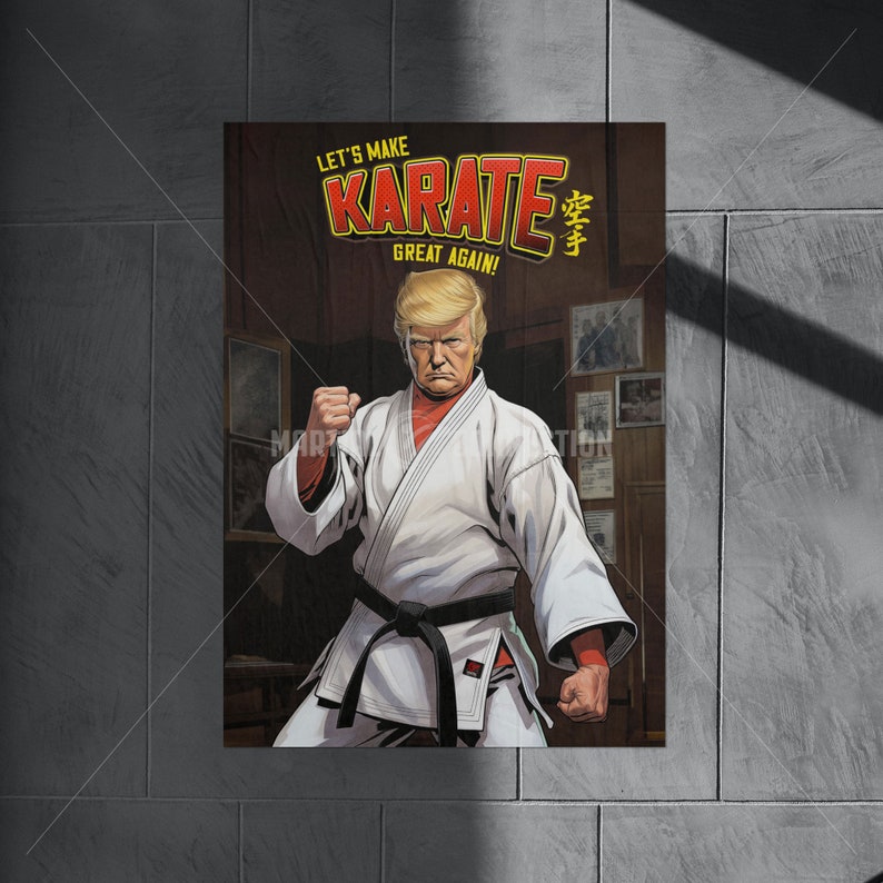 Let's Make Karate Great Again Poster Martial Mastery Revival image 2