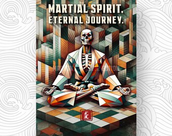 Martial Spirit, Eternal Journey: A Timeless Poster for the Modern Warrior