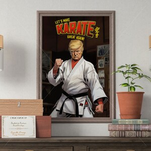 Let's Make Karate Great Again Poster Martial Mastery Revival image 3