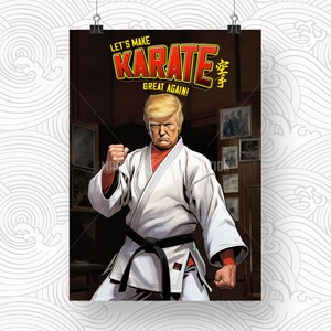 Let's Make Karate Great Again Poster Martial Mastery Revival image 1