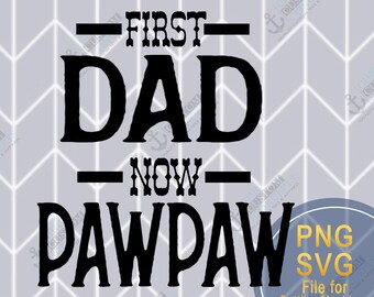 Free Free 229 Dad And Papaw Svg SVG PNG EPS DXF File