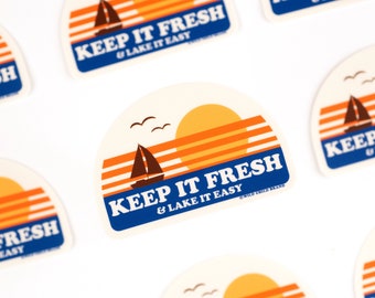 Keep It Fresh Sticker | Lake | Fresh water | Water Bottle | Laptop