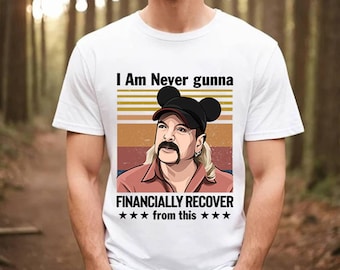 Mickey Fathers Day Shirt For Dad | I'm Never Going To Financially Recover From This | Funny Dad Shirt | Magic Kingdom | Disneyland Shirt