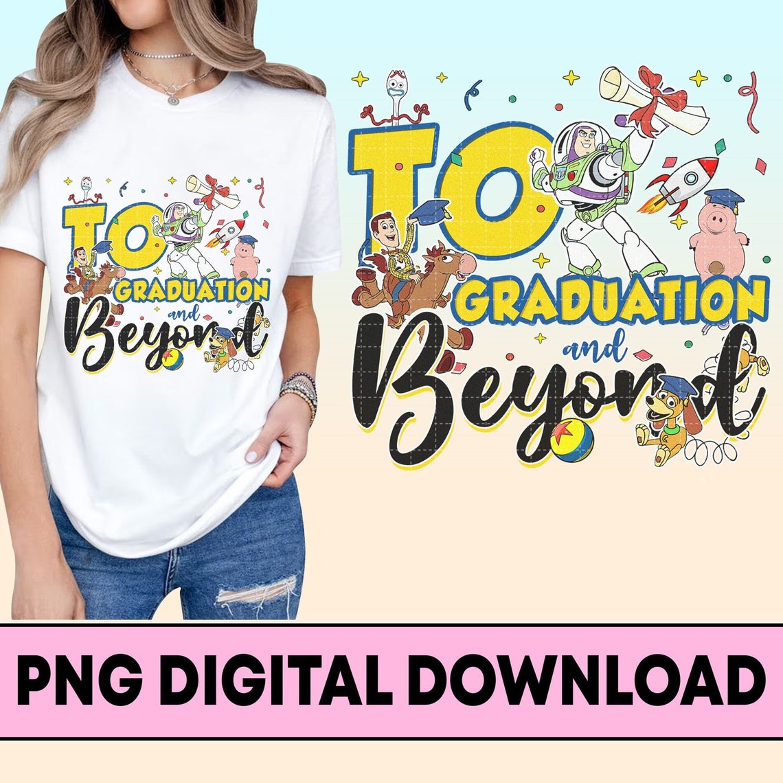 Toy Story to Graduation and Beyond Png, Disneyland Toy Story Graduation ...