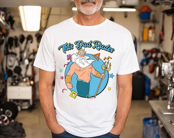 Best Dad Ever King Triton Shirt, Ariel Best Dad Ever Shirt, Father Daughter Disneyland T-shirt, The Little Mermaid, King Triton Dad Shirt