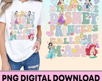 La mia principessa Disneyland preferita mi chiama mamma Png, Princess Mama, Principesse Disneyland Png, Regalo dalla figlia, Regalo per la festa della mamma Png