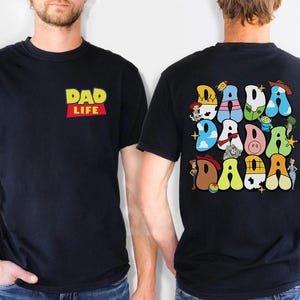 Two Sided Toy Story Dada Shirt, Dad Life Shirt, Disneyland Father's Day Gift, Daddy Birthday Sweatshirt, Disneyland Vacation Tee image 1