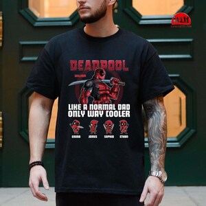 Custom Deadpool Dad Father's Day Shirt, Personalized Dadpool Shirt, Deadpool Movie Shirt, Fathers Day Gift, Superhero Dad Birthday Tee image 3