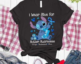 I Wear Blue For Autism Awareness Shirt, Disneyland Stitch Autism Shirt, In April We Wear Blue Shirt, Accept Understand Love Disneyland Shirt