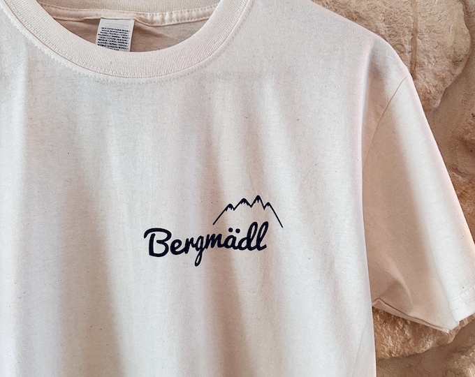 T-Shirt Bergmädl Bergliebe Gift for Girlfriend, Sister, Aunt | 100% Cotton