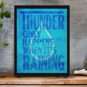 Thunder Only Happens When Its Raining Lyrics Printable Art - Etsy