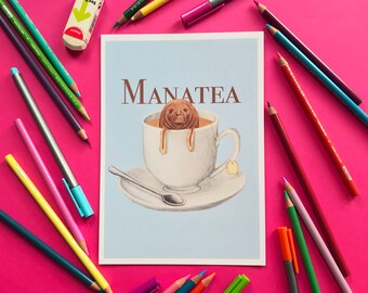 Impresión artística ilustrada con un divertido juego de palabras sobre animales, manatí, taza de té, tamaño A4/A5 sin marco