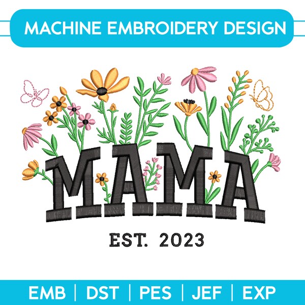 Embroidered Floral Mama File, Mama embroidery pattern, Mother's Day Gift