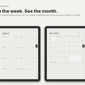 May include: A digital planner displayed on two screens featuring the text WEEKS & MONTHS, Plan the week. See the month. 66 weekly spreads with a focus list, 15 monthly calendars that open any day or week in one tap. The left screen shows Week 12 and the right screen shows March 2027.