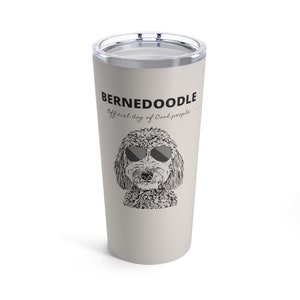 Bernedoodle Gift Official dog of cool people 20oz Tumbler beverage holder Bernedoodle Mom or Dad Gift Funny Doodle lover gift image 1