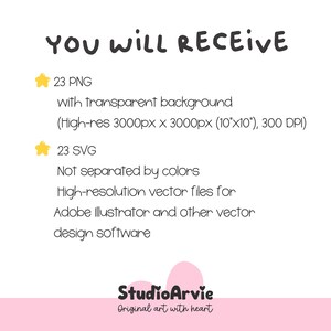 Puede incluir: Una lista de archivos digitales con el texto YOU WILL RECEIVE, 23 archivos PNG con fondos transparentes de 3000px por 3000px (25,4 cm por 25,4 cm) a 300 DPI, y 23 archivos vectoriales SVG para software de dise&ntilde;o, con el logo StudioArvie.