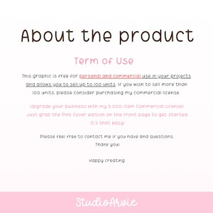 Peut inclure: Un document num&eacute;rique intitul&eacute; About the product avec Term of Use en texte rose. Il indique que le graphique est gratuit pour un usage personnel et commercial jusqu'&agrave; 100 unit&eacute;s, mentionne une licence commerciale de 5 000 articles et StudioArvie.