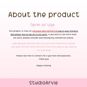 May include: A digital information graphic with a white and pink gradient background. The text reads: About the product, Term of Use, This graphic is free for personal and commercial use in your projects and allows you to sell up to 100 units.