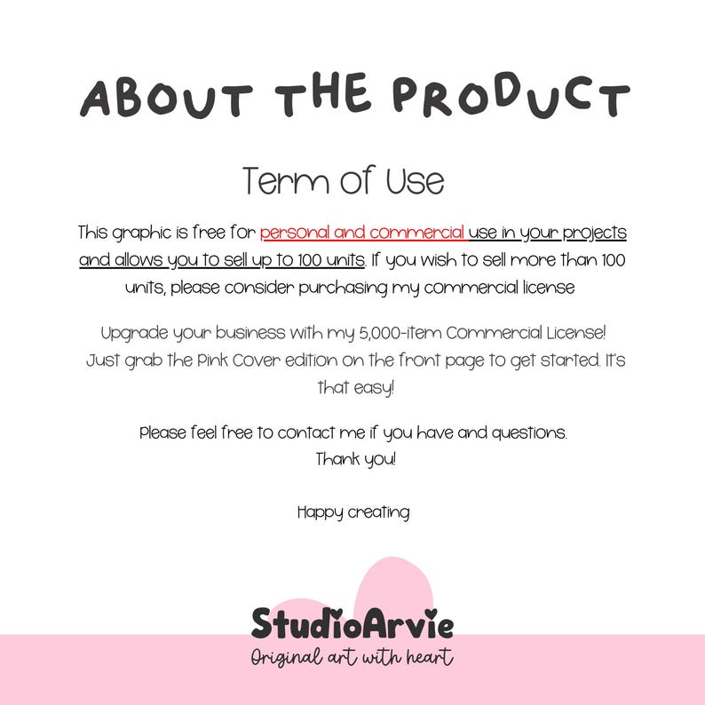 Puede incluir: Un documento informativo blanco titulado ABOUT THE PRODUCT con texto negro que detalla los t&eacute;rminos de uso de un gr&aacute;fico, incluyendo l&iacute;mites de uso personal y comercial hasta 100 unidades, informaci&oacute;n de licencia y el logotipo de StudioArvie.