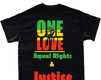 One Love Equal Rights T-Shirt, Ethnic Tshirt, Black Excellence, Black Pride Tee, Afrocentric Men tshirt, Black Men Tshirt, Melanin T-Shirt