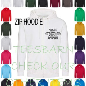 Your TEXT / LOGO Embroidered - Personalised ZIP Hoodie - 25 colours