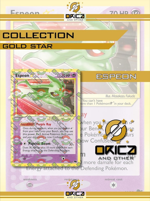 rare gold star pokemon card Custom Orica Espeon / Mentali / Pisiana Goldstar Cosmo Holo Fanart - New Version All cards will be carefully packed for safe transit 13 Gyarados Gold Star -