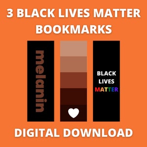 3 Black Lives Matter Bookmarks, BLM Bookmarks, LGBT Bookmarks, Printable Bookmarks, Digital Bookmarks