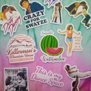 May include: A collection of stickers featuring imagery and text from the movie "Dirty Dancing." Designs include the film's title, character portraits, and iconic quotes like "Nobody puts baby in a corner." The stickers are in various shapes and sizes, with a colorful background.