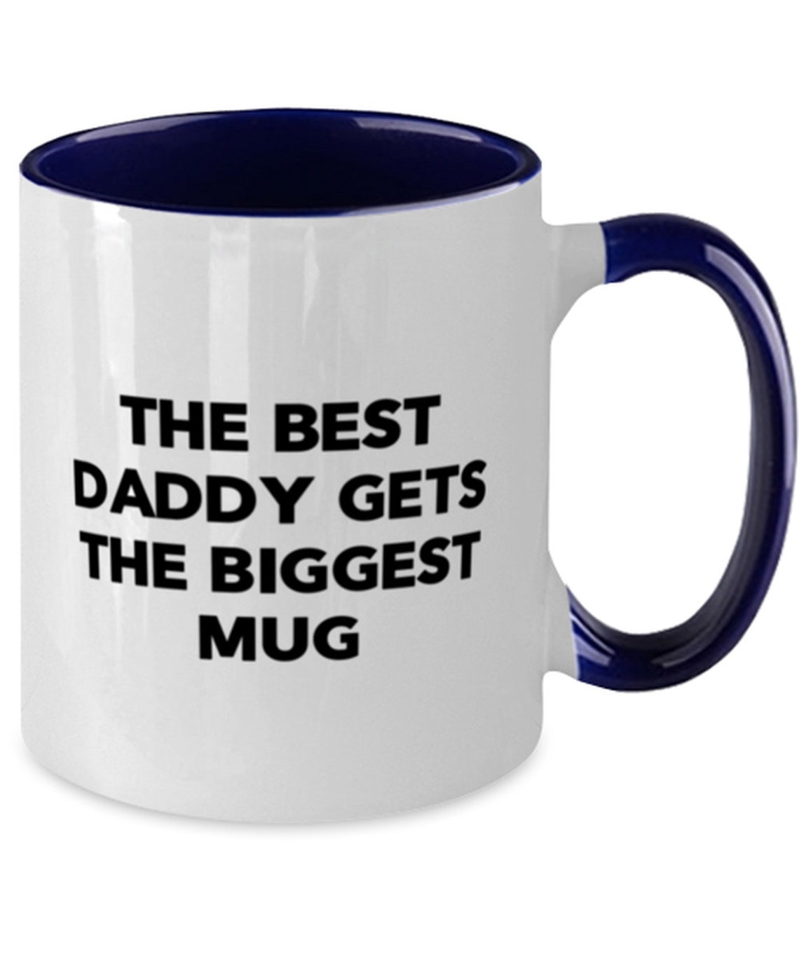 Dad Gifts For Dad The Best Daddy Gets The Biggest Mug Fun Etsy