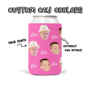 60th birthday can coolers, custom photo 60th birthday favors, custom faces can cozies, birthday favors for men, for women, funny gifts