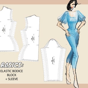 May include: A sewing pattern for an elastic bodice block and sleeve. The pattern is printed on white paper and includes lines for cutting and sewing. The pattern is shown next to a drawing of a woman wearing a blue dress with a similar bodice and sleeve.