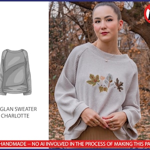 May include: A light beige raglan sweater with embroidered fall leaves. The sweater has a wide neckline and flared sleeves. The image also shows a drawing of the sweater and the text "RAGLAN SWEATER CHARLOTTE".