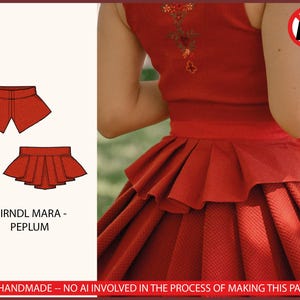 May include: A red peplum garment with a pleated waist detail and a matching red skirt. The image includes a technical sketch of the peplum design labeled DIRNDL MARA - PEPLUM and text stating 100% HANDMADE -- NO AI INVOLVED IN THE PROCESS.