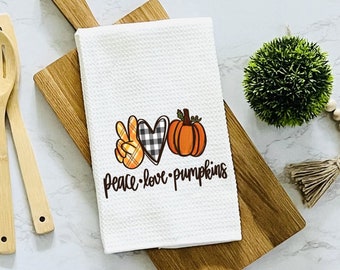 Peace Love & Pumpkins Towel | Fall Kitchen Decor | Waffle Towel | Fall Kitchen Tea Towel | Autumn Farmhouse Pumpkin | Gift for Hostess