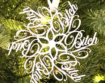 Bitch Flake Ornament | White Elephant Gift idea | Rude Adult Gag Gift | Funny Ornament | Girl Friend Gift | Coworker Gift |