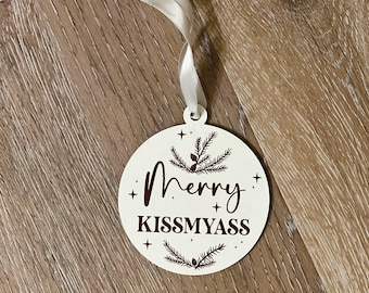 Funny 'Merry Kiss My Ass' Ornament | White Elephant Gift