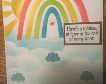 There is a rainbow at the end of every storm. Blank inside. Encouragement greeting card. Hand inked