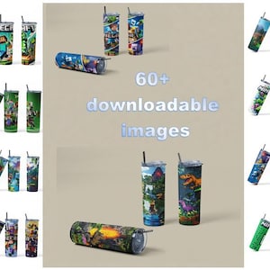 May include: A collection of insulated tumblers with various designs, including Minecraft characters and landscapes. Each tumbler has a black straw and a lid. The image also includes the text "60+ downloadable images".