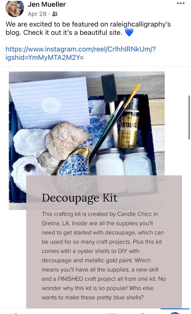 May include: A decoupage kit with oyster shells, metallic gold paint, and brushes. The kit is created by Candle Chicc in Gretna, LA. The text "Decoupage Kit" is written in a gold font on a brown background.