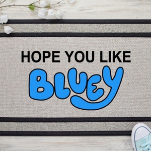 Hope you like Bluey Doormat, Bluey Door Sign, Cartoon Doormat, Bluey Show 2, Bluey Gift, Bluey Friends, Bluey Mom Life, Running on Bluey