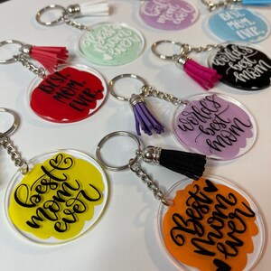 Best Mom Ever Key Chain - Mom Keychains - Acrylic Keychains - Meaningful mom gift -  World&#39;s Best Mom Gift - Gift for Mom -Mother&#39;s day gift