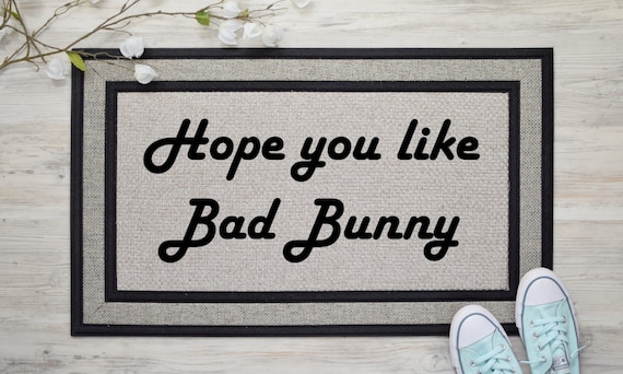 Bad Bunny Doormat, Un Verano Sin Ti, Hope you like Bad Bunny, YHLQMDLG, Bad Bunny Home Decor, Conejo Malo, Bad Bunny Birthday Gift