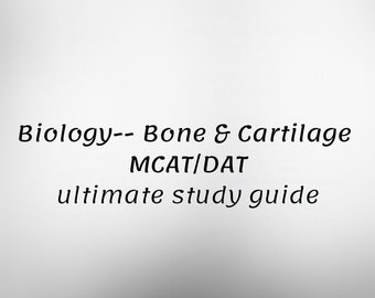 Biologie (Knochen & Knorpel) MCAT / DAT ultimativer Studienführer