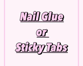 1x Nail Glue or Sticky Adhesive Tabs| For Press On Nail Application