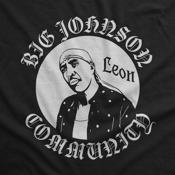 Curb Your Enthusiasm Leon Big Johnson Community Unisex T-Shirt