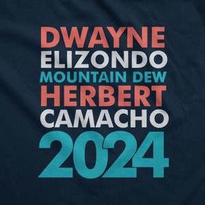 Dwayne Elizondo Mountain Dew Herbert Camacho 2024 Idiocracy Unisex T-Shirt