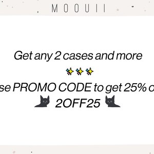 text that says "Get any 2 cases and more use PROMO CODE to get 25% off: 20OFF25" along with two small cat icons.
