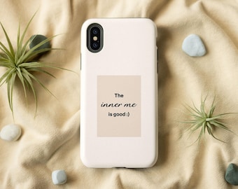 Beige Casing, Positive Quote Phone Case for iPhone, Samsung Galaxy/Notes and Google Pixel