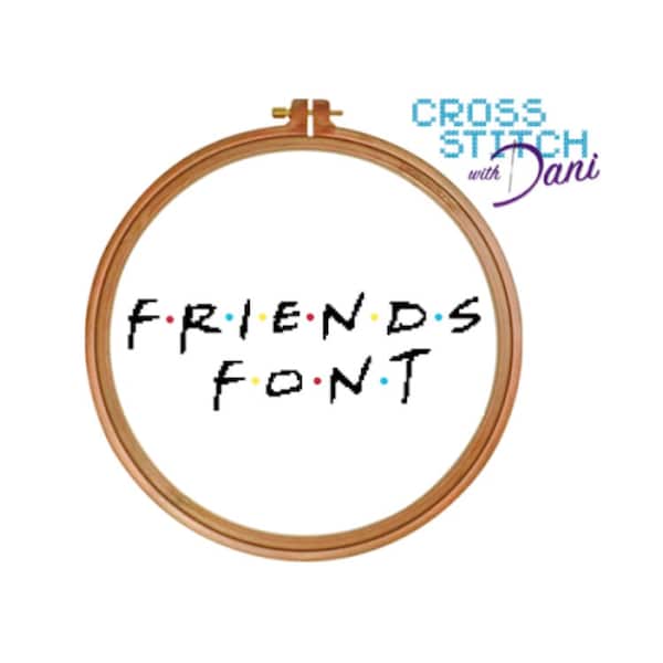 Cross Stitch Pattern: Friends Font (Instant PDF Download)